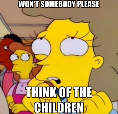 Think of the Children