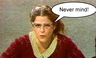 emily-litella-never-mind